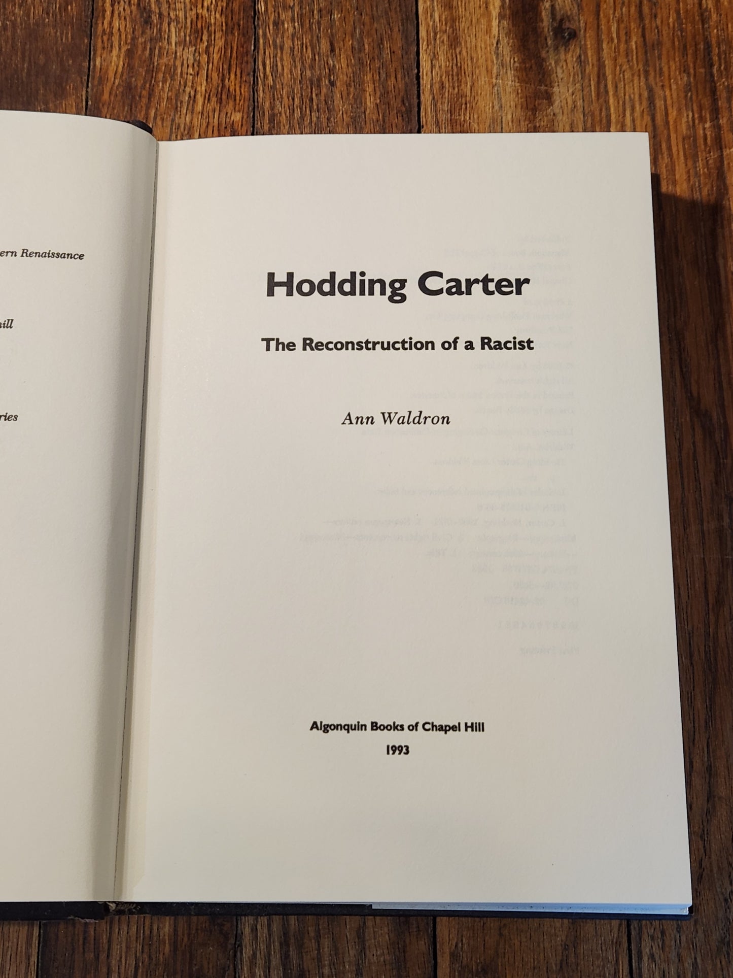 Hodding Carter, The Reconstruction of a Racist