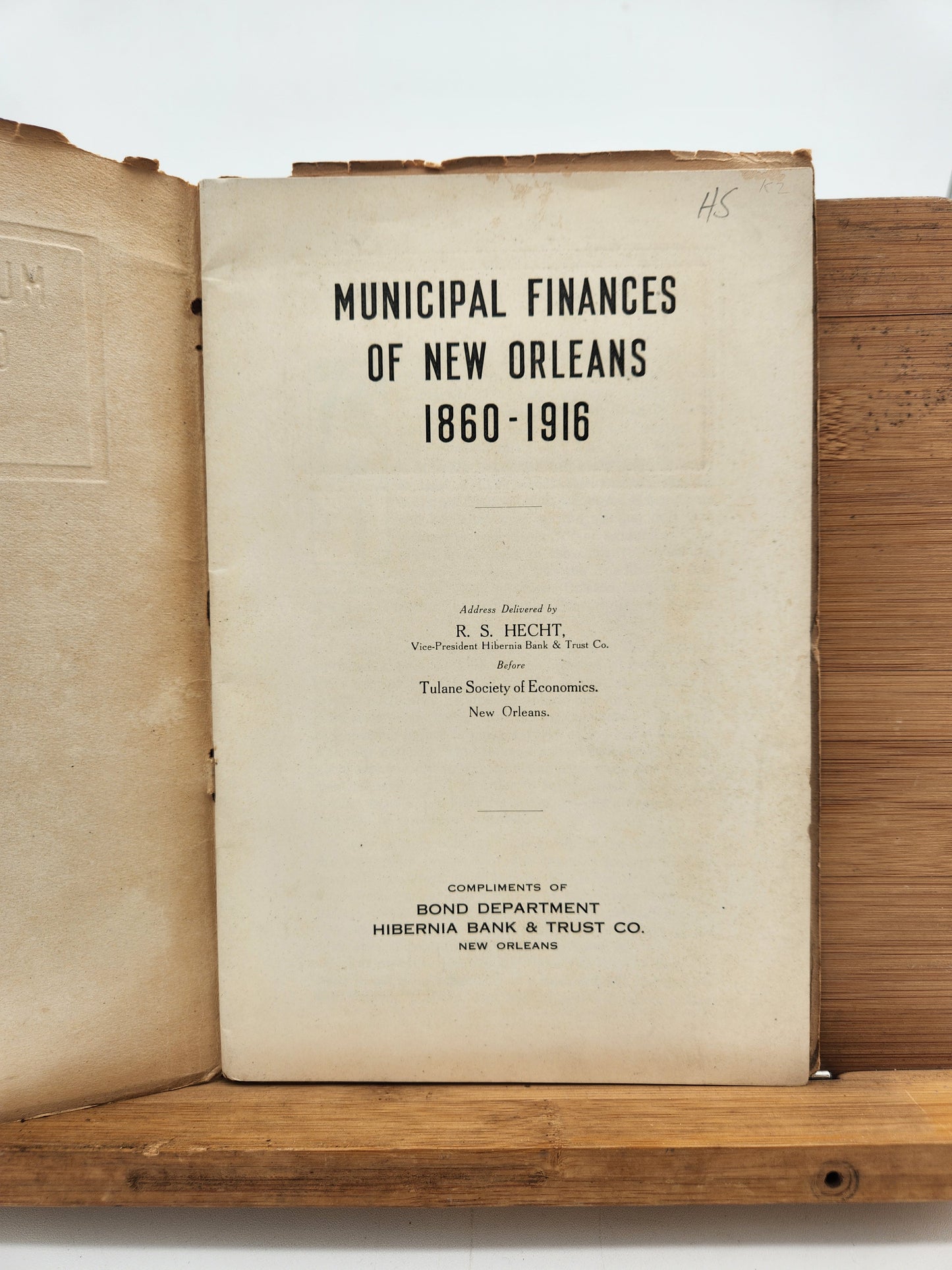 Municipal Finances of New Orleans 1860–1916 R.S. Hecht Hibernia Bank Tulane Economics Pamphlet