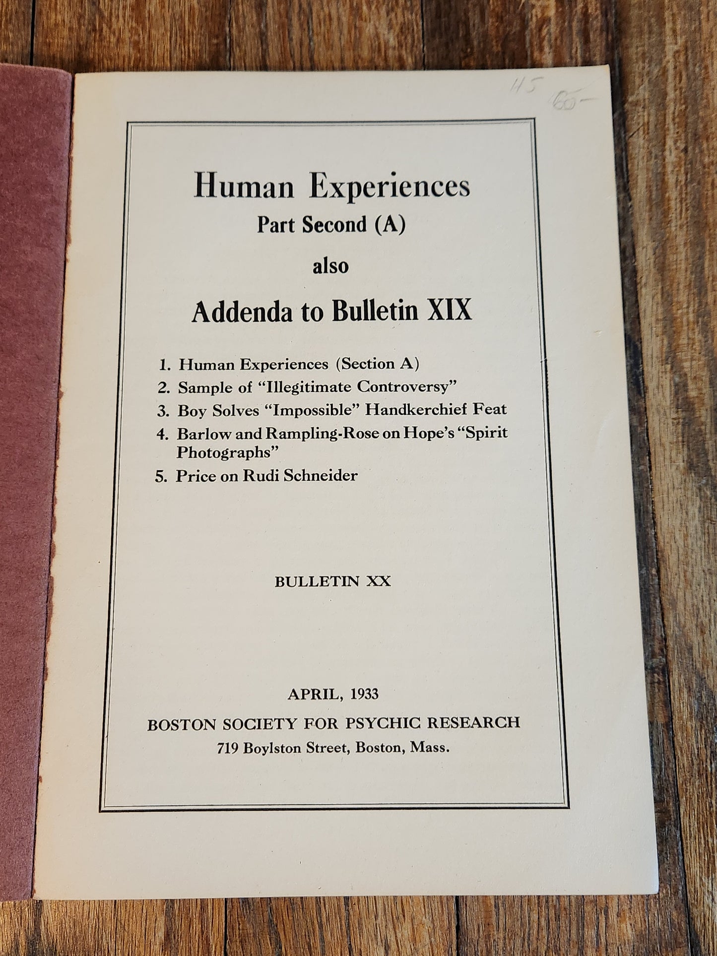 Human Experiences – Part Second (A) Addenda to Bulletin XIX (Bulletin XX) - Boston Society for Psychic Research1933