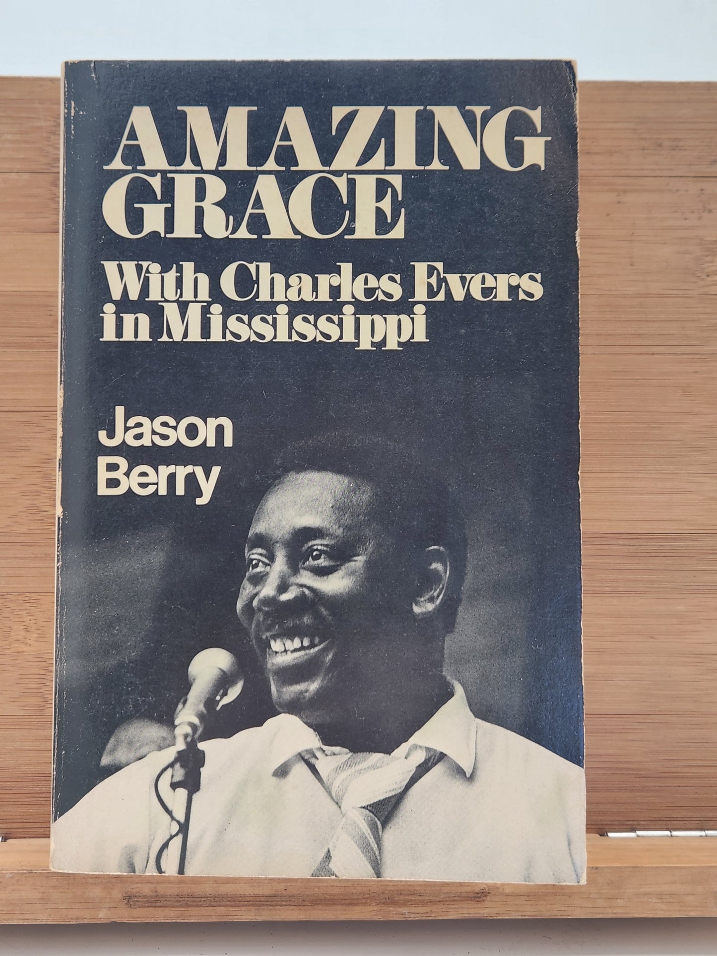 Signed 1978 2nd edition of Jason Berry’s Amazing Grace, chronicling Charles Evers’s historic Mississippi campaign.
