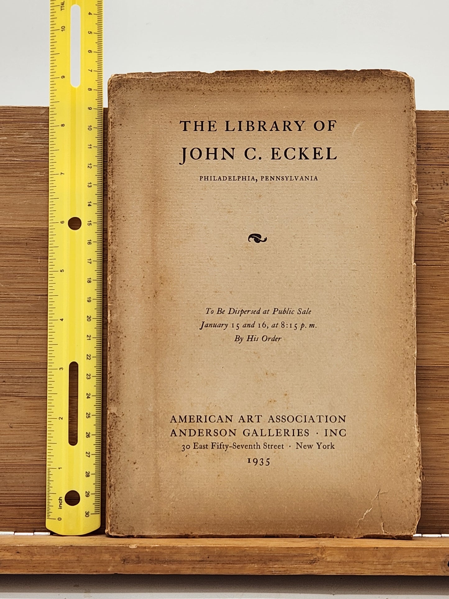 1935 Auction Catalog – The Library of John C. Eckel (Philadelphia, PA) – American Art Association Anderson Galleries – Rare Book Collector Ephemera