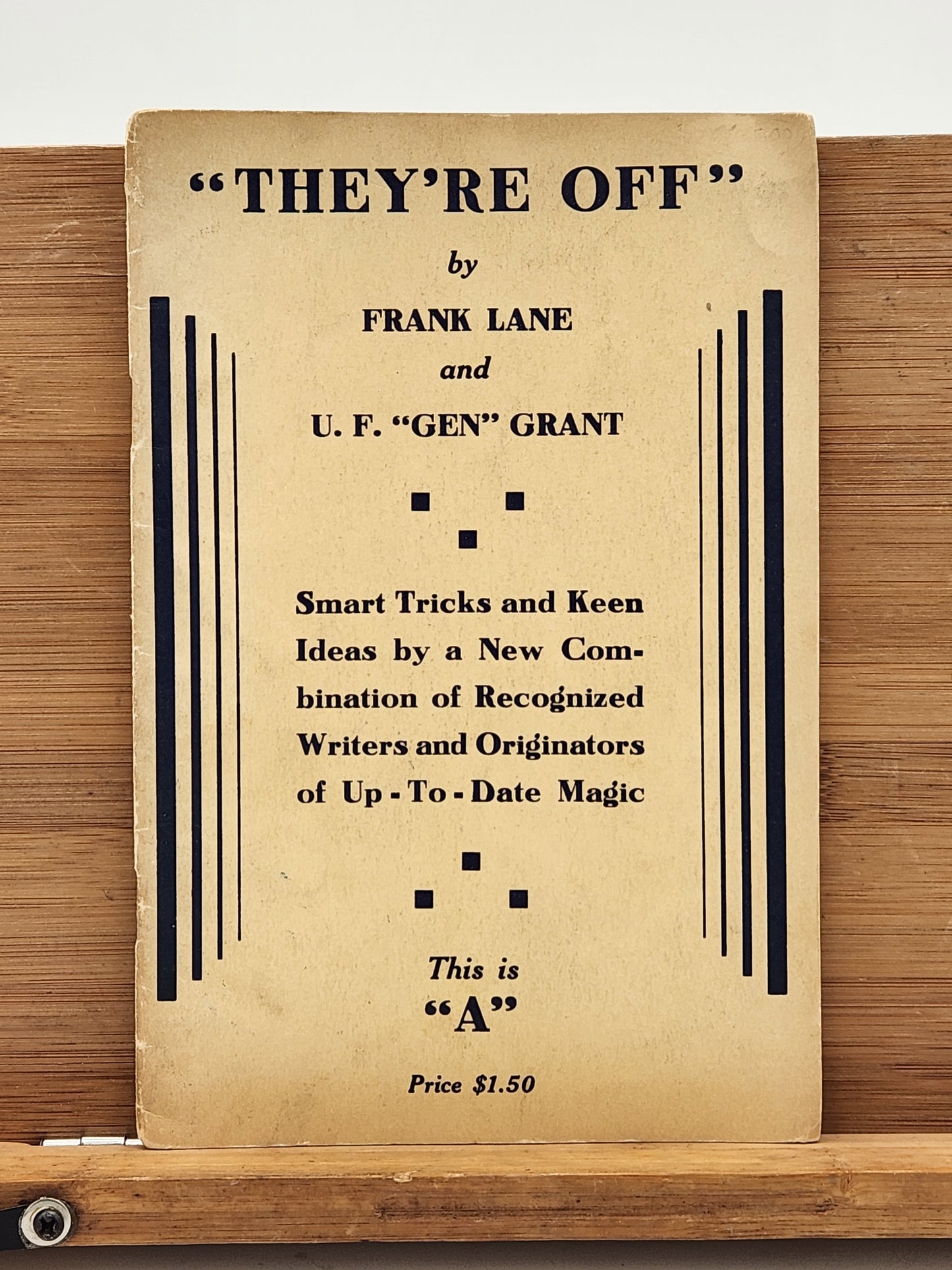 They’re Off – Frank Lane & U.F. “Gen” Grant – Vintage Magic Tricks Booklet 1930s