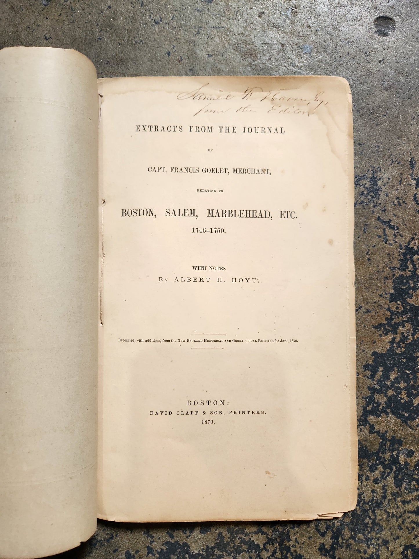 1870 Extracts from the Journal of Capt. Francis Goelet — Colonial New England Travel Account, Boston/Salem/Marblehead — Early Americana