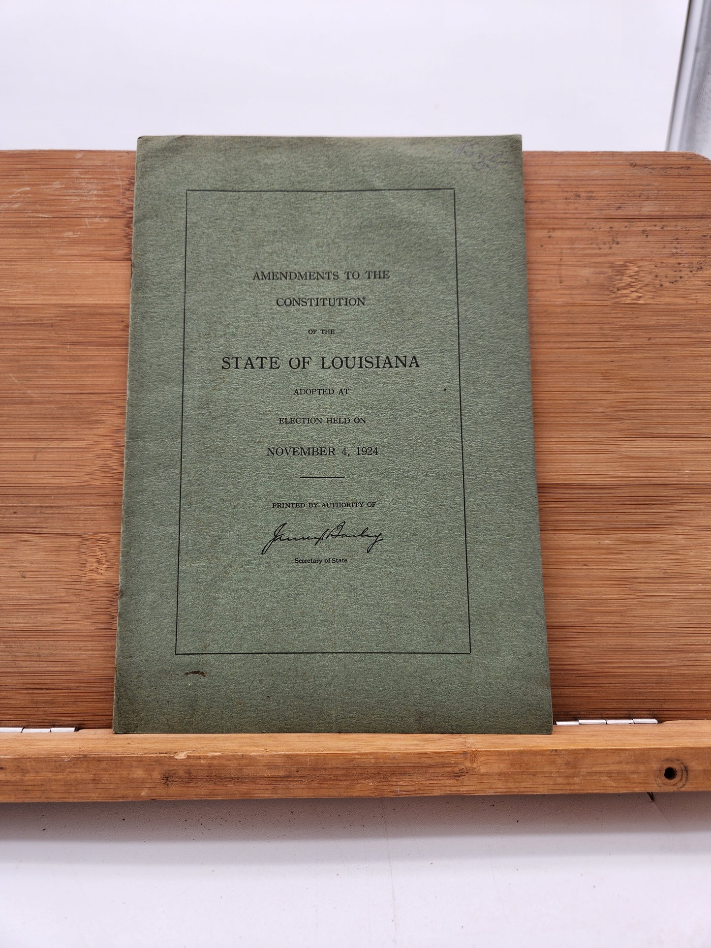 Amendments to the Constitution of the State of Louisiana – 1924 Election Edition
