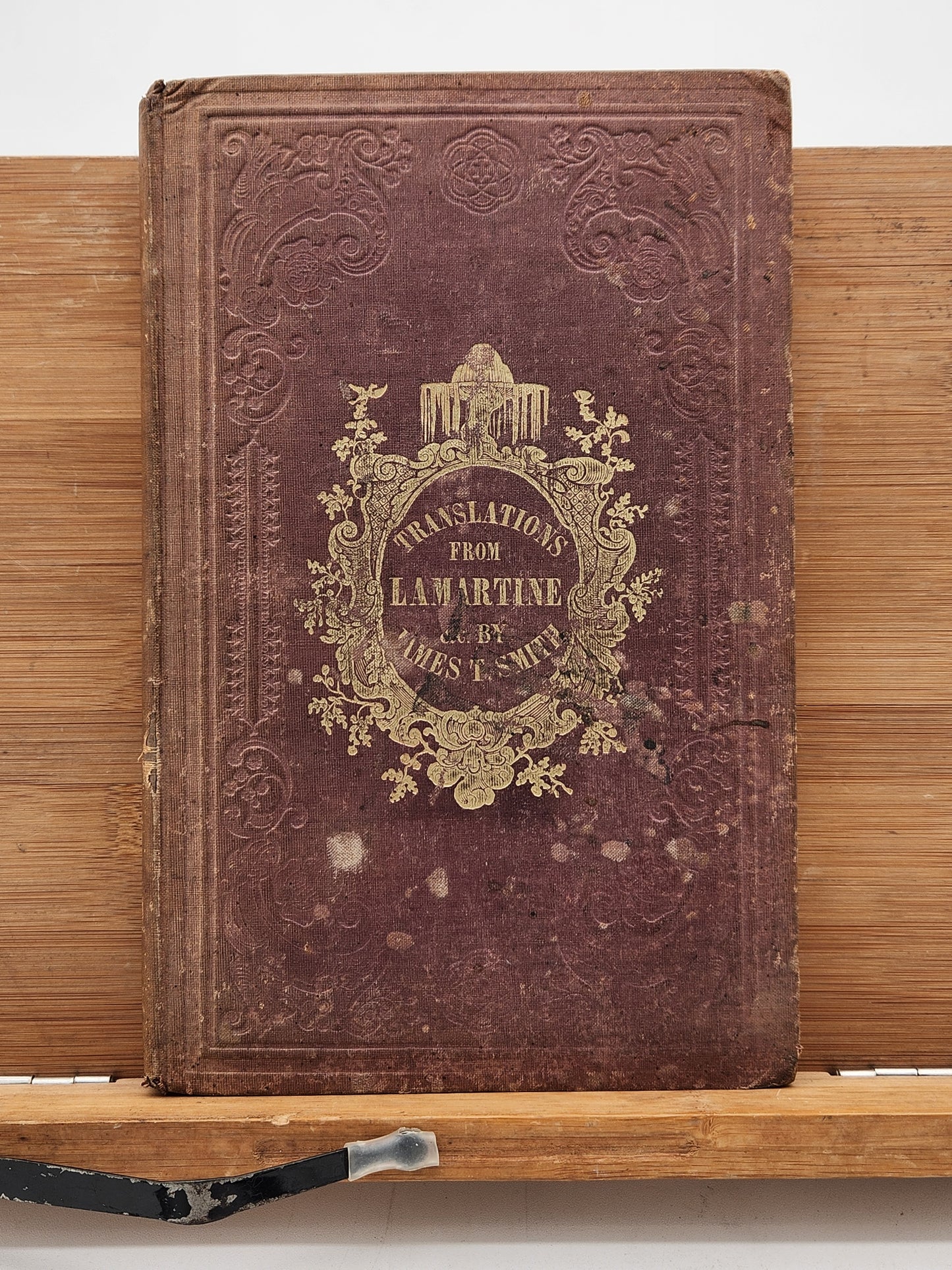 Translations from the Meditations of Lamartine, together with Fugitive Pieces - Antique 1852 poetry translation in original embossed cloth binding.