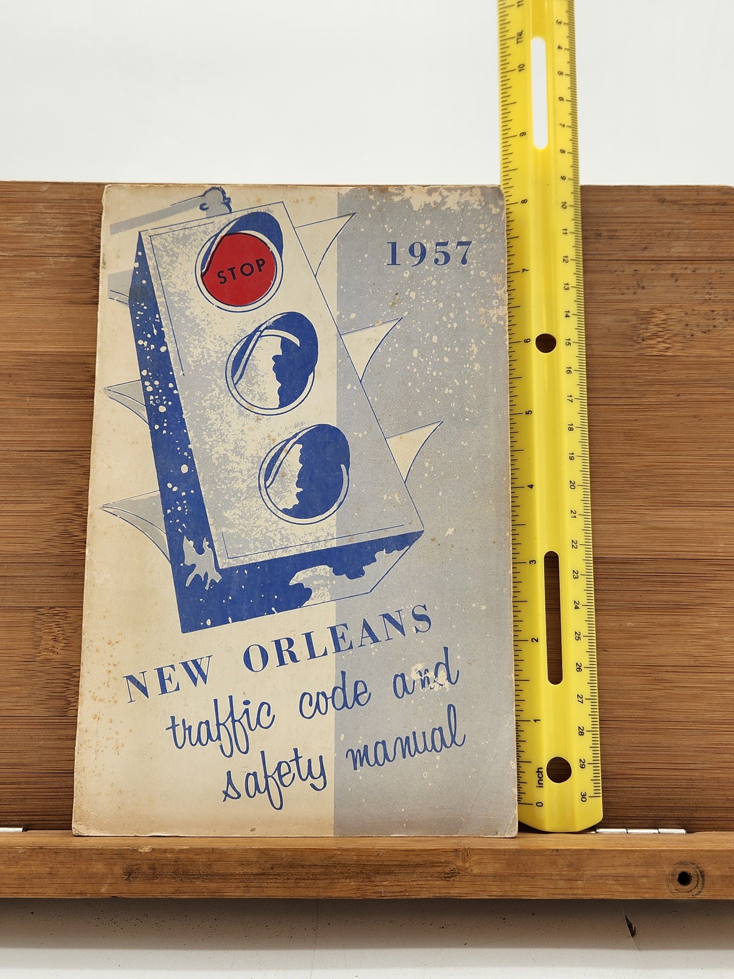 1957 New Orleans Traffic Code and Safety Manual — City of New Orleans Department of Traffic Regulation