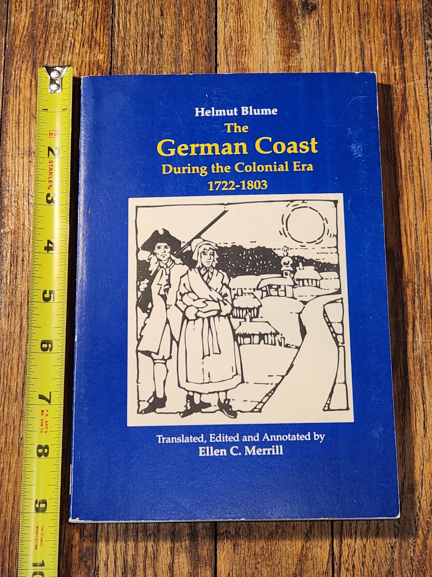 The German Coast During the Colonial Era 1722-1803
