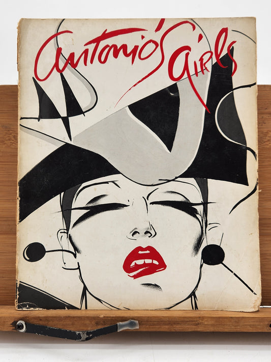 Antonio Lopez “Antonio’s Girls” 1982 1st Edition SIGNED Fashion Illustration Book