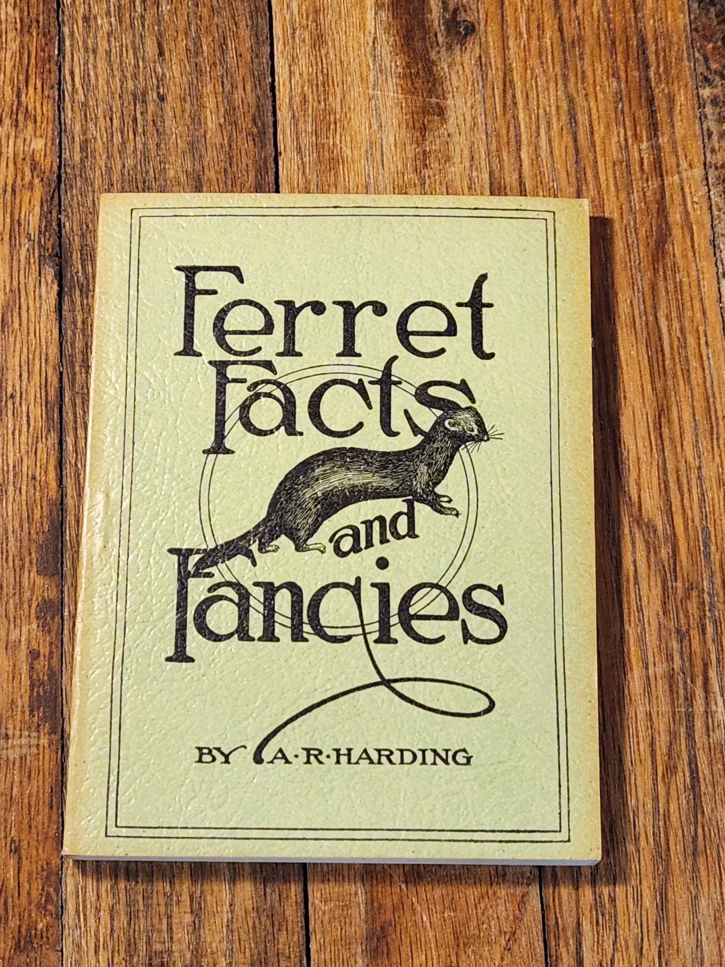 Ferret Facts and Fancies
