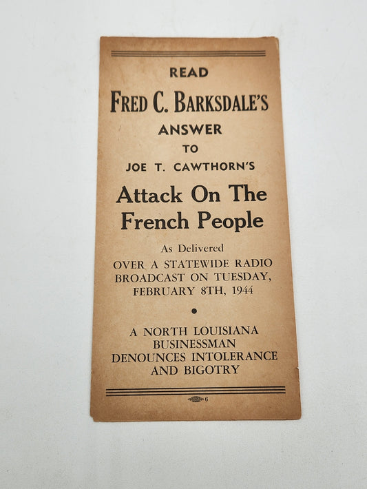 Fred C. Barksdale's Answer to Joe T. Cawthorn's Attack on the French People 1944 Speech Over Statewide Louisiana Radio