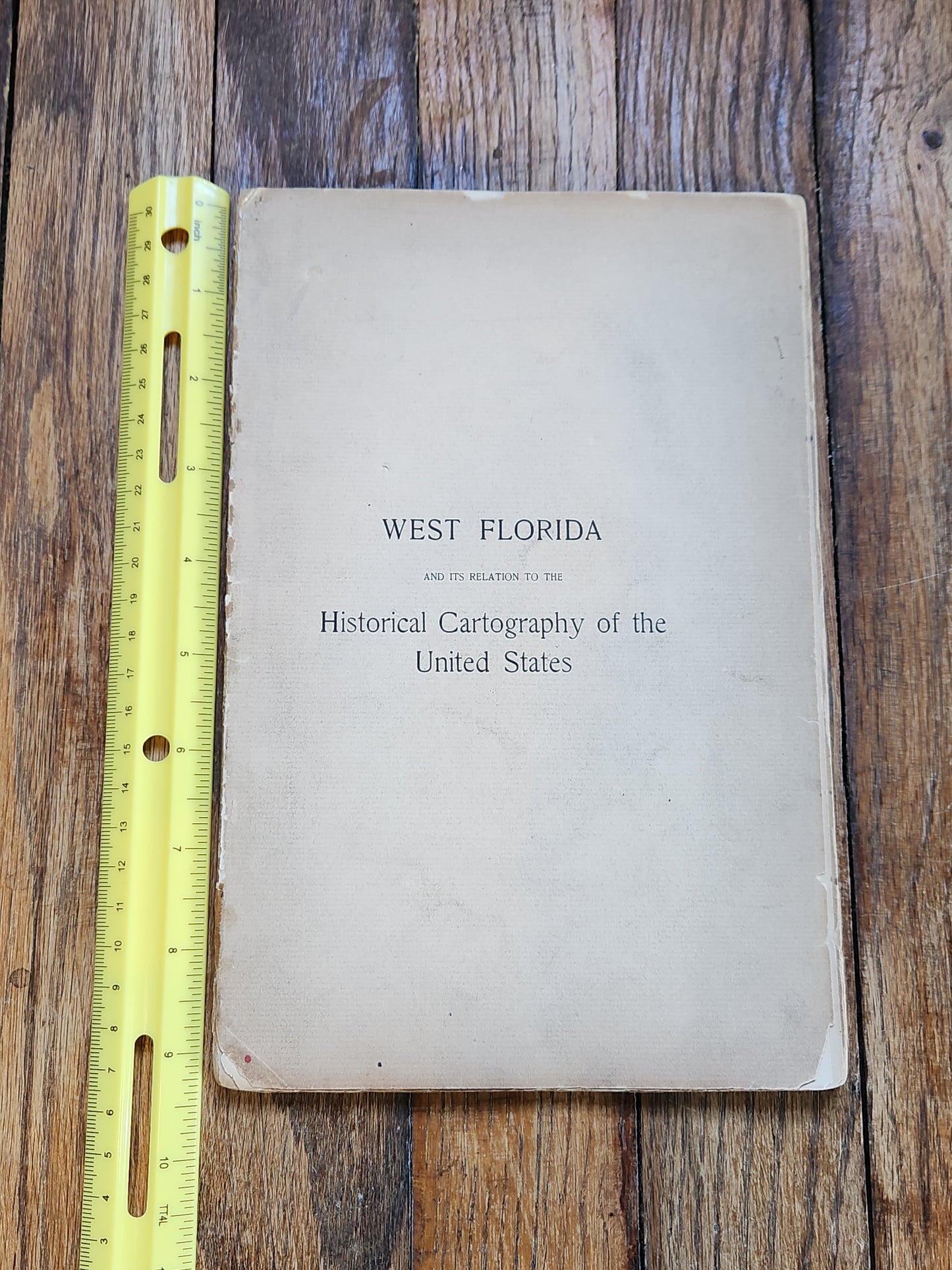 1898 West Florida and Its Relation to the Historical Cartography of the United States — Henry E. Chambers, Johns Hopkins Univ. Press