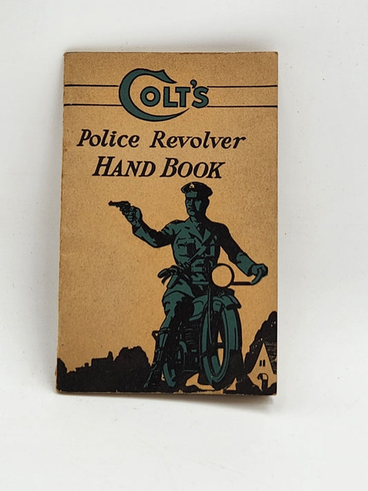 Colt's Police Revolver Handbook