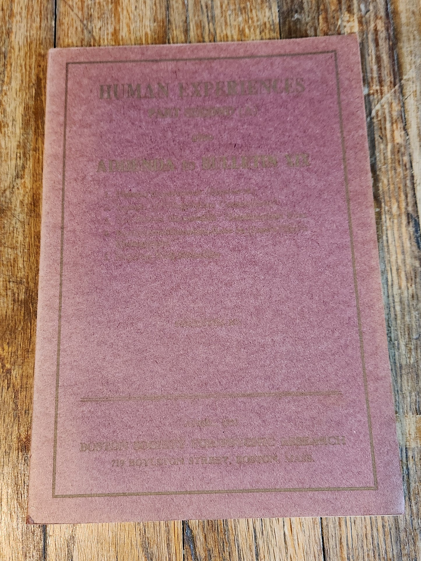 Human Experiences – Part Second (A) Addenda to Bulletin XIX (Bulletin XX) - Boston Society for Psychic Research1933