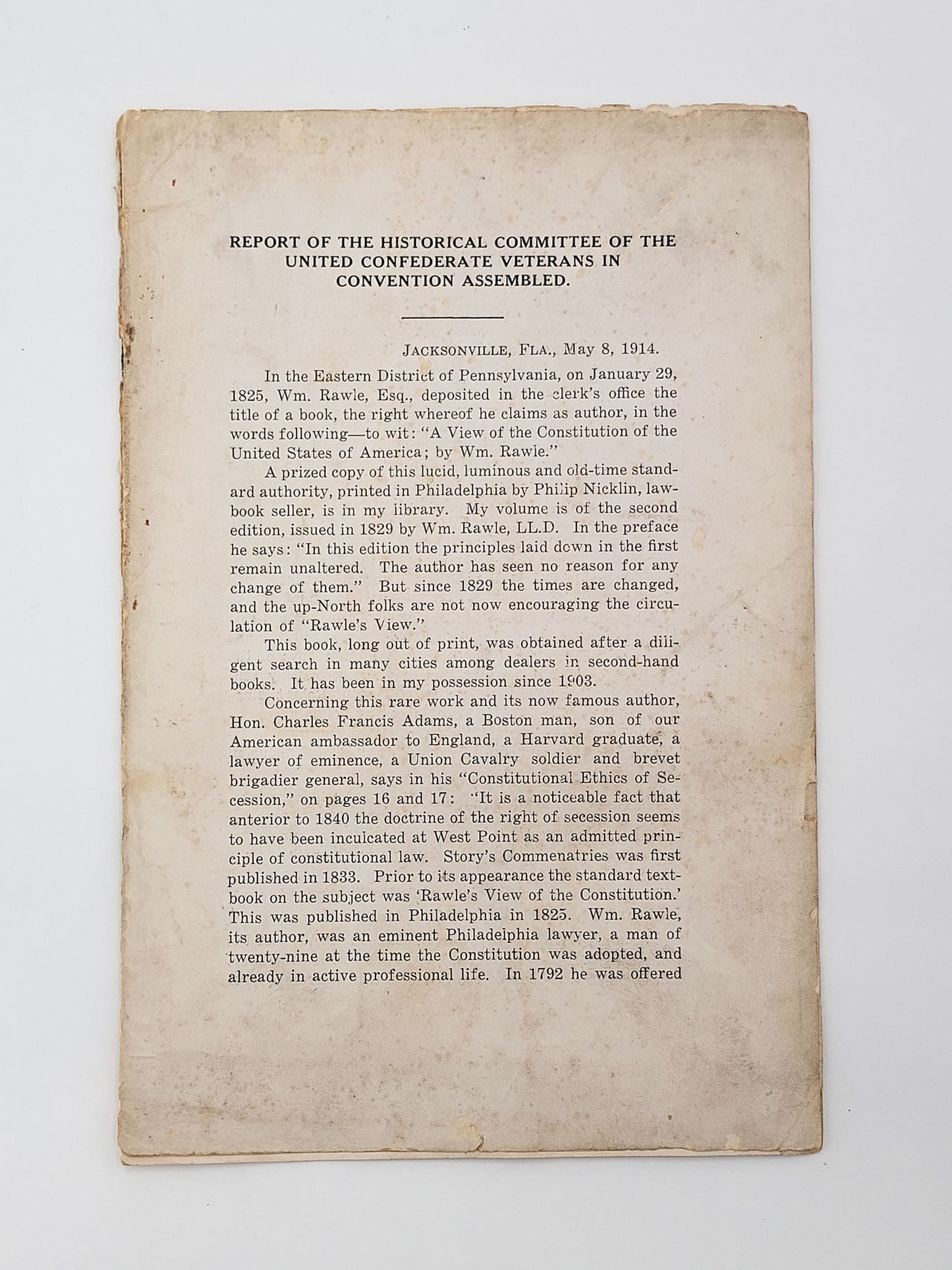 Report of the Historical Committee of Confederate Veterans in Convention Assembled