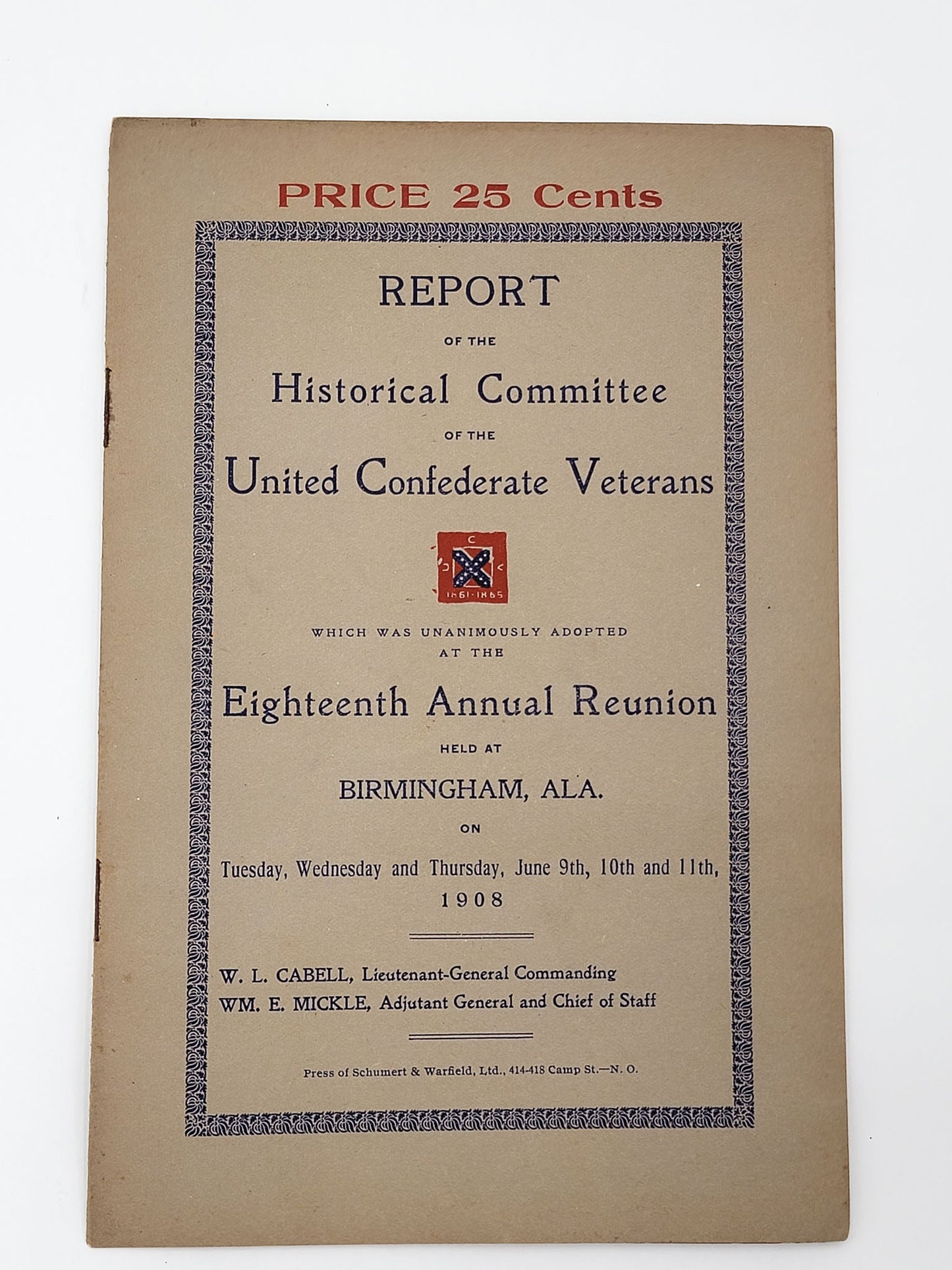 United Confederate Veteran Report 1908 Birmingham Alabama - Printed in New Orleans